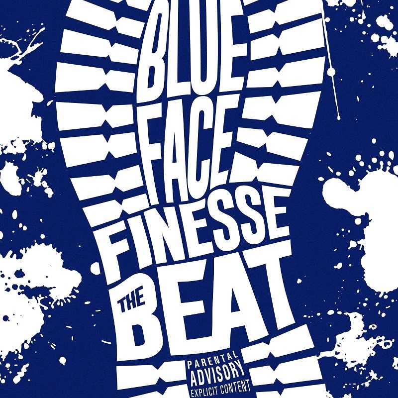 BlueFace - Finesse The Beat